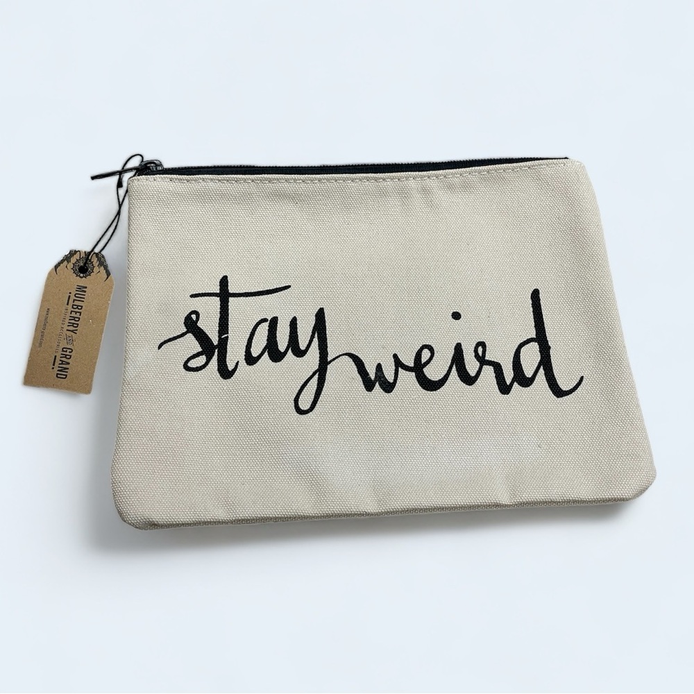 Stay Weird Zippered Canvas Cosmetics Bag